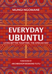 Everyday Ubuntu Nompumelelo Mungi Ngomane