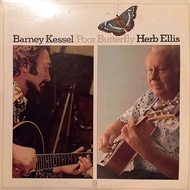 แผ่นเสียง Barney Kessel And Herb Ellis - Poor Butterfly (Vinyl) (VG+)