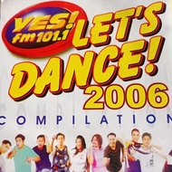 YES FM 101.1 LET'S DANCE COMPILATION 2006 CD ALBUM