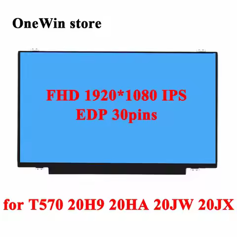 for Lenovo ThinkPad T570 20H9 20HA 20JW 20JX 15.6 inch Laptop Slim LCD IPS Screen 60Hz FHD 1920*1080
