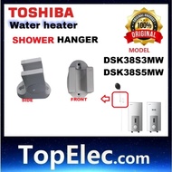 TOSHIBA WATER HEATER ORIGINAL SHOWER HANGER (WHITE) FOR DSK38S3MW DSK38S5MW 38S3MW 38S5MW