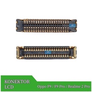 Oppo F9 Lcd Connector F9 Pro/ Realme 2 Pro/