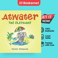 Atwater The Elephant - Paperback - English - 9781665737975