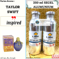 Bibit Murni Parfum TAYLOR SWIFT 250 ML SEGEL By LBM / Wangi Tahan Lama / Parfum Tahan Lama / Parfum 