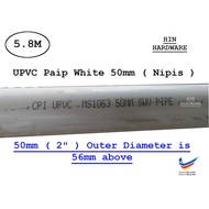 HIN 50mm x 5.8M UPVC Pipe White Class 0 / 50mm UPVC Paip Air Putih Class 0 / Hydroponic Pipe (Full L