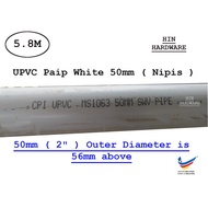 HIN 50mm x 5.8M UPVC Pipe White Class 0 / 50mm UPVC Paip Air Putih Class 0 / Hydroponic Pipe