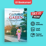 Cultured Gaijin - A Japan Memoir Of Bushido Beginnings - Paperback - English - 9780645573602