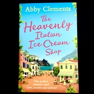 The Heavenly Italian Ice Cream Shop by Abby Clements (family romance chick lit novel book)