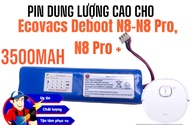PIN ROBOT HÚT BỤI ECOVACS DEBOOT N8 N8 PRO N8 PRO+ CHÍNH HÃNG LG 3500mAh NÂNG CẤP BẢO HÀNH 9 THÁNG