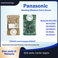 Panasonic NA-FD11AR1 NA-F135X5 NA-FD95X1 NA-FD85X1 NA-F80A1 NA-FS11X7 Washing Machine Cover Sensor E