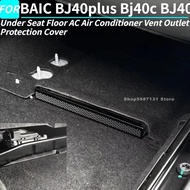 Under Seat Floor AC Air Conditioner Vent Outlet Protection Cover for BAIC BJ40plus Bj40c BJ40 Interi
