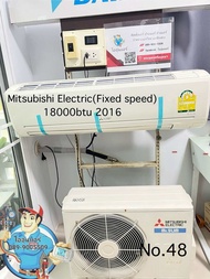แอร์มือสอง Mitsubishi Electric (Fixed speed )18000btu 2016