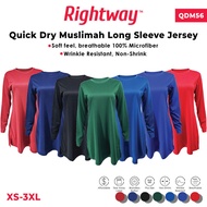 Rightway QDM56 100% Microfiber Jersey Muslimah Kosong Jersi Muslimah Plain Long Sleeve Quick-Dry Training T-Shirt Female Lady Muslimah Dress Adult Sportswear Microfiber Antimicrobial Plain Long Sleeve Tee For Women QAYRAA