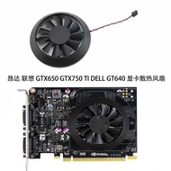 Brand New Public Version Donda Lenovo GTX650 GTX750 TI DELL GT640 Graphics Card Cooling Fan