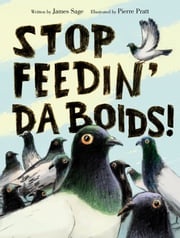 Stop Feedin’ da Boids! James Sage