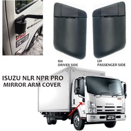 isuzu Npr pro npr81 FVR240 NLR PRO NPR150 NPR155 NMR mirror arm cover