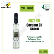 MH FOOD MCT 100% Pure Coconut Oil (250ml)