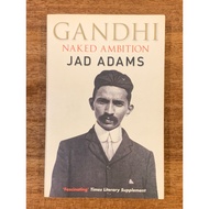 GANDHI NAKED AMBITION book by JAD ADAMS