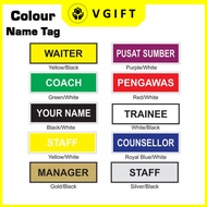 Name Tag Colour Name Tag Magnet Name Tag Pin Colour Sekolah Pengawas etc