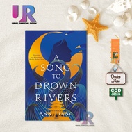 Song to Drown Rivers By Ann Liang (English)