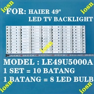 NEW 1 SET HAIER 49"TV LED BACKLIGHT LE49U5000A LT-49C550 LS49H510N 30349008202 LE49D8-01(A) LCD490DU