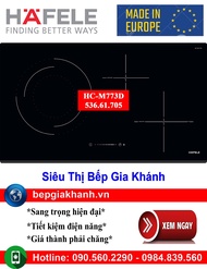 [HCM]Bếp từ kết hợp hồng ngoại Hafele HC-M773D 536.61.705 nhập khẩu Châu Âu bếp điện từ bếp điện từ 