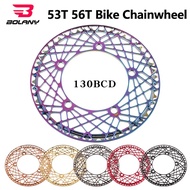 BOLANY 53T 56T Folding Bike Chainwheel 130BCD BMX Hollow out Rainbow Plating Chainring for Road Bike Crankset Tooth Acce