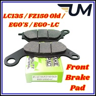 YAMAHA LC135 FZ150 OLD EGO-S EGO-LC FRONT DISC BRAKE PAD SET BREK DEPAN LOCAL WS FR EGO'S EGOS 135LC