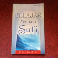 LEARN To Be A Sufi - Musa Kazim