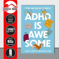 ADHD is Awesome: Guide To (Mostly) Thriving With ADHD by Penn Holderness