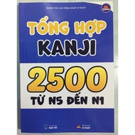 Sách tiếng Nhật - Tổng hợp Kanji 2500 từ N5 đến N1