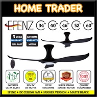 【 EFENZ 】✦ DC CEILING FAN ✦ HUGGER VERSION ✦ MATTE BLACK