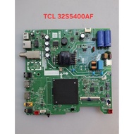MAIN BOARD FOR TCL SMART TV 32S5400AF
