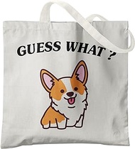 Guess What Corgi Canvas Tote Bag - Corgi Canvas Tote Bag, Corgi Gifts for Corgi Lovers, Corgi Gifts for Women, Dog ToteBag, Dog Gift Bag, Dog Bags for Traveling, White, One Size