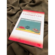 CREATING CHARMED LIFEa - THE SECRET OF A HAPPY LIFE FOR EVERY WOMAN OF BUSY