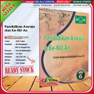 Pendidikan Aswaja & Ke-NU-an untuk Madrasah Ibtidaiyyah dan SD Kelas 6