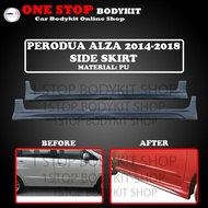 PERODUA ALZA '14-'18 FACELIFT SIDE SKIRT (SE)POLYURETHANE (PU) SKIRT LIP BODYKIT