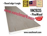 ROUNDED 4 EDGE ANGLE - ( 3.5 cm x 50 cm W x 180 cm L) new solid pine wood 100% timber table top S4S table top vm2635 ( Main,