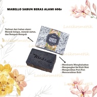 LACIKOSME MABELLO SABUN BERAS ALAMI - ORGANIC RICE SOAP MABELLO 60 GR