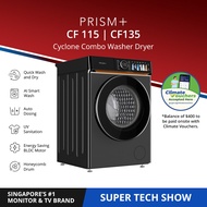 PRISM+ Cyclone Wash & Dry CF 115 / CF 135 | Combo Washer Dryer 11.5/7kg / 13.5/8kg