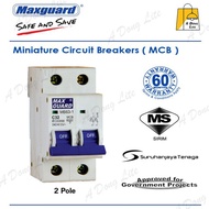 MAXGUARD MCB 2POLE 3POLE 16A 20A 32A 63A 6kA Miniature Circuit Breakers MCB [SIRIM Approved] ADong