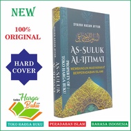 As-Suluk Al-Ijtima'i - Building Islamic Civilization Society As Suluk Al Ijtimai PAS