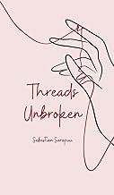 Threads Unbroken