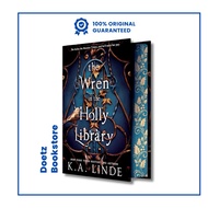 The Wren in the Holly Library by KA Linde (Limited Editiondeluxe) (Oak & Cycle Holly, 1) (HARD COVER