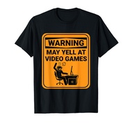 Warning May Yell At Video Games Online Gamer Funny Sign T-Shirt