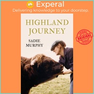 Highland Journey by Sadie Murphy (UK edition, paperback)