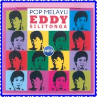 MP3 CD CASSETTE COLLECTION 150 EDDY SILITONGA SONGS - OLD INDONESIAN POP SONGS - NOSTALGIC MEMORIAL 