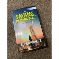 [USED] SAYANG, DIMANA DIA… - SUFEA HAREEZ