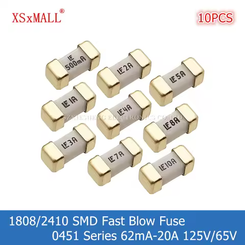 10PCS 1808/2410 SMD Fast Blow Fuse 0451 62mA 100mA 200mA 375mA 500mA 750mA 1A 2A 3A 4A 5A 6.3A 7A 8A