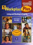 Workplace Plus 1 ─ With Grammar Booster: Living And Working in English